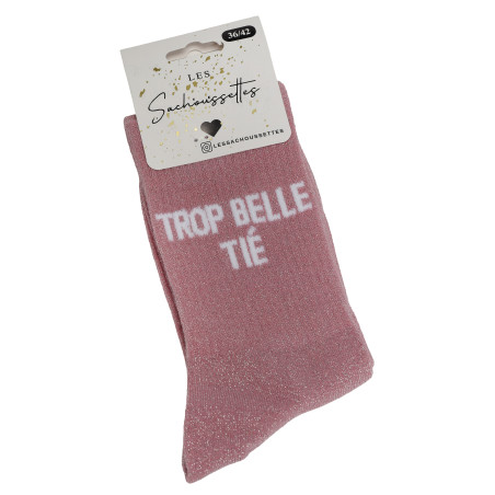 TROP BELLE TIE Rose Glitter, Chaussettes Les Sachoussettes