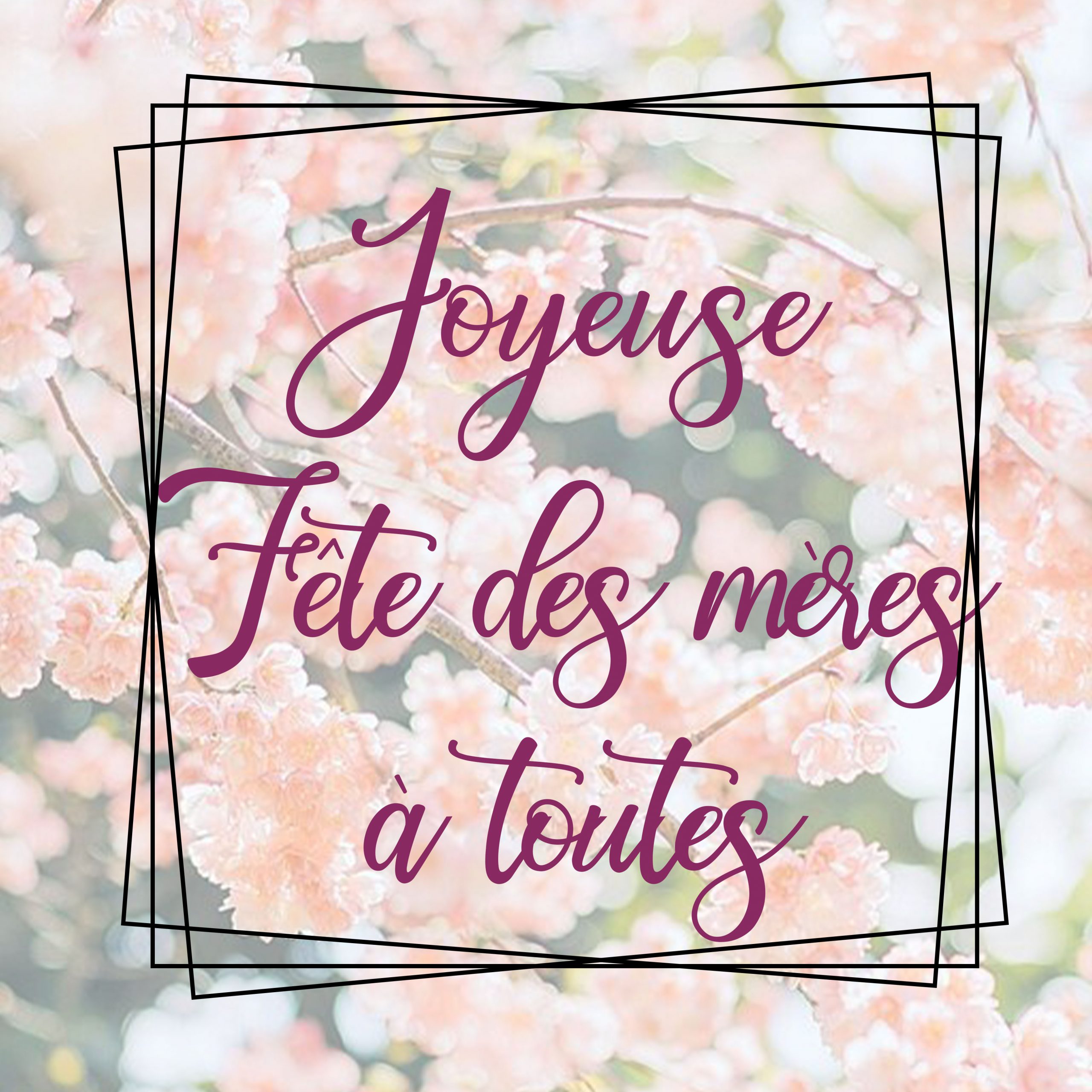 Bonne fête aux mamans !