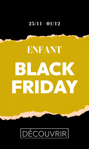 BLACK FRIDAY Enfant