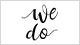 We Do